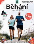 Běhání pro každého - Vše, co potřebujete vědět, než vyběhnete