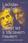 Deset let s Václavem Havlem, 2.  vydání