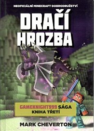 Dračí hrozba (Gameknight999 sága 3)