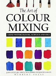 The Art of Colour Mixing: Using Watercolours, Acrylics and Oils