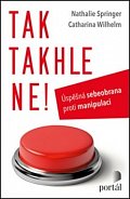 Tak takhle ne! - Úspěšná sebeobrana proti manipulaci
