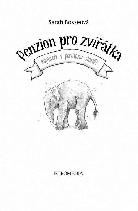 Náhled Penzion pro zvířátka 3: Poplach v pavilonu slonů!