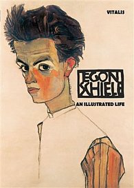 Egon Schiele - An Illustrated Life