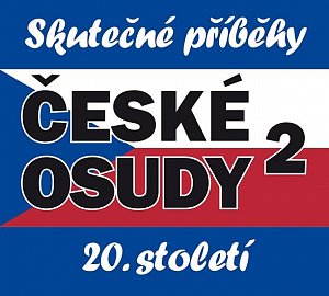 České osudy - Skutečné příběhy 20. století - 5 CDmp3