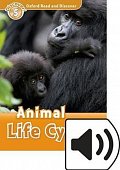 Oxford Read and Discover Level 5 Animal Life Cycles with Mp3 Pack