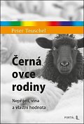 Černá ovce rodiny - Nepřijetí, vina a vlastní hodnota