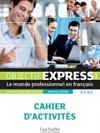 Objectif Express 1 (A1/A2) Cahier d´activites 1 - Nouvelle edition