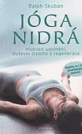 Jóga Nidrá - Hluboké uvolnění, duševní čistota a regenerace