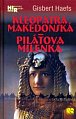 Kleopatra makedonská - Pilátova milenka