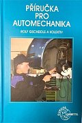 Příručka pro automechanika - 3. přepracované vydání