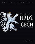 Česká republika - Proč být hrdý, že jsem Čech