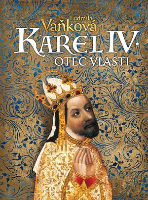 Karel IV. - Otec vlasti, 2.  vydání