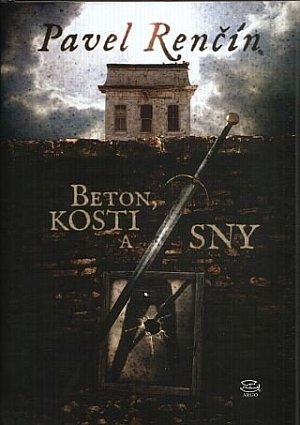 Beton, kosti a sny