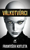 Válkotvůrci, 2.  vydání