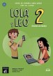 Lola y Leo 2 paso a paso (A1.2) - Libro del alumno + MP3 descargable