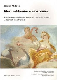 Mezi zalíbením a zavržením - Recepce Ovidiových Metamorfóz v barokním umění