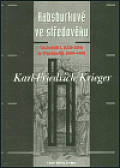 Habsburkové ve středověku