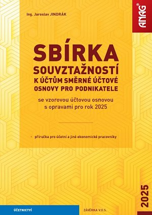 ANAG Sbírka souvztažností k účtům směrné účtové osnovy pro podnikatele se vzorovou účtovou osnovou s opravami pro rok 2025