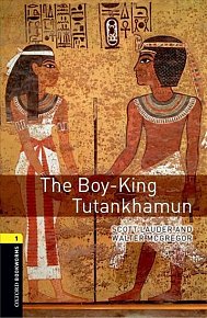 Oxford Bookworms Library 1 The Boy-King Tutankhamun with Audio Mp3 Pack (New Edition)