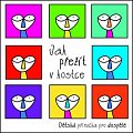 Jak přežít v kostce - Dětská příručka pro dospělé