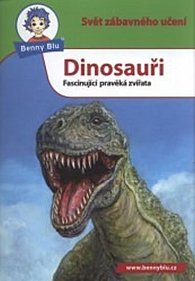 Dinosauři - Fascinující pravěká zvířata