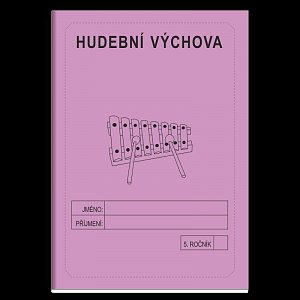 Hudební výchova 5. ročník - školní sešit