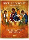 Božský tanec - Trojice a vaše proměna, 1.  vydání