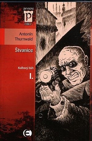 Štvanice - Kulhavý bůh I. (Edice Pevnost)