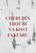 Cherubín troubí na kost fanfáru