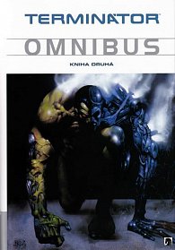 Terminátor - Omnibus - Kniha druhá