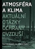 Atmosféra a klima: Aktuální otázky znečištění ovzduší