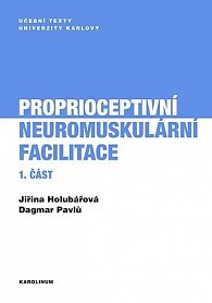 Proprioceptivní neuromuskulární facilitace 1. část, 4.  vydání