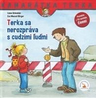 Terka sa nerozpráva s cudzími ľuďmi