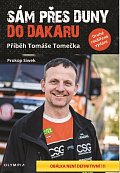 Sám přes duny do Dakaru - Příběh Tomáše Tomečka, 2.  vydání