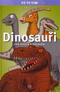 Dinosauři - Už to vím!
