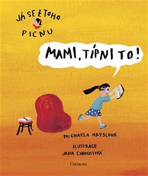 Mami, típni to!, 1.  vydání