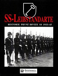 SS - Leibstandarte - Historie první divize SS 1933-45