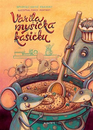 Leporelo Varila myšička kašičku SK verzia 15,5x21cm 24m+