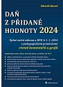 Daň z přidané hodnoty 2024 - Úplné znění zákona o DPH k 1. 1. 2024