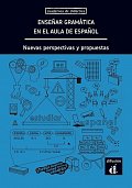 Ensenar gramática en el aula de espanol