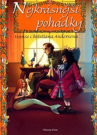 Nejkrásnější pohádky Hanse Christiana Andersena