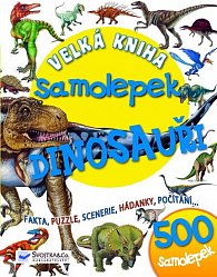 Dinosauři - Velká kniha samolepek