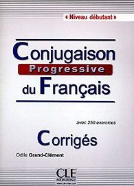 Conjugaison progressive du francais: Débutant Corrigés, 2. édition