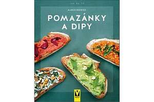 Pomazánky a dipy - Jak na to