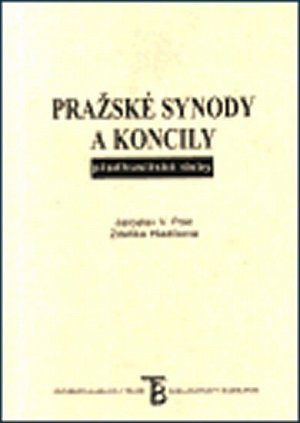 Pražské synody a koncily předhusitské doby