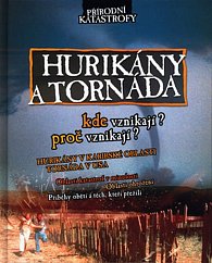 Hurikány a tornády - Přírodní katastrofy