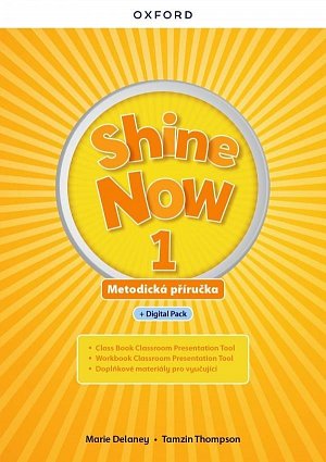 Shine Now 1 Teacher´s Guide with Digital pack Czech edition