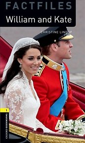 Oxford Bookworms Factfiles 1 William and Kate (New Edition)