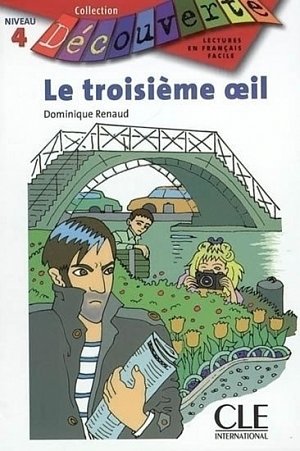 Découverte 4 Adolescents: Le troisiéme oeil - Livre