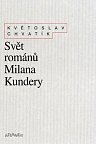 Svět románů Milana Kundery